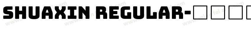 Shuaxin Regular字体转换